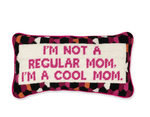 Cool Mom Needlepoint Pillow