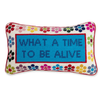 Furbish What A Time Needlepoint Pillow