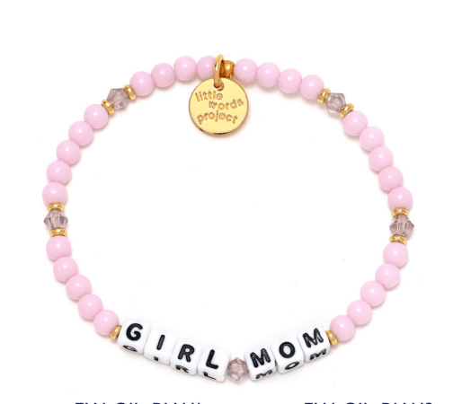 Girl Mom Pink Little Words Project Bracelet