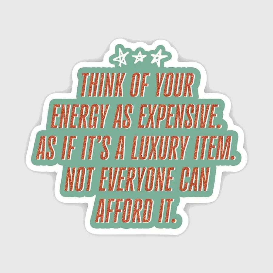 Energy Is Expensive Sticker