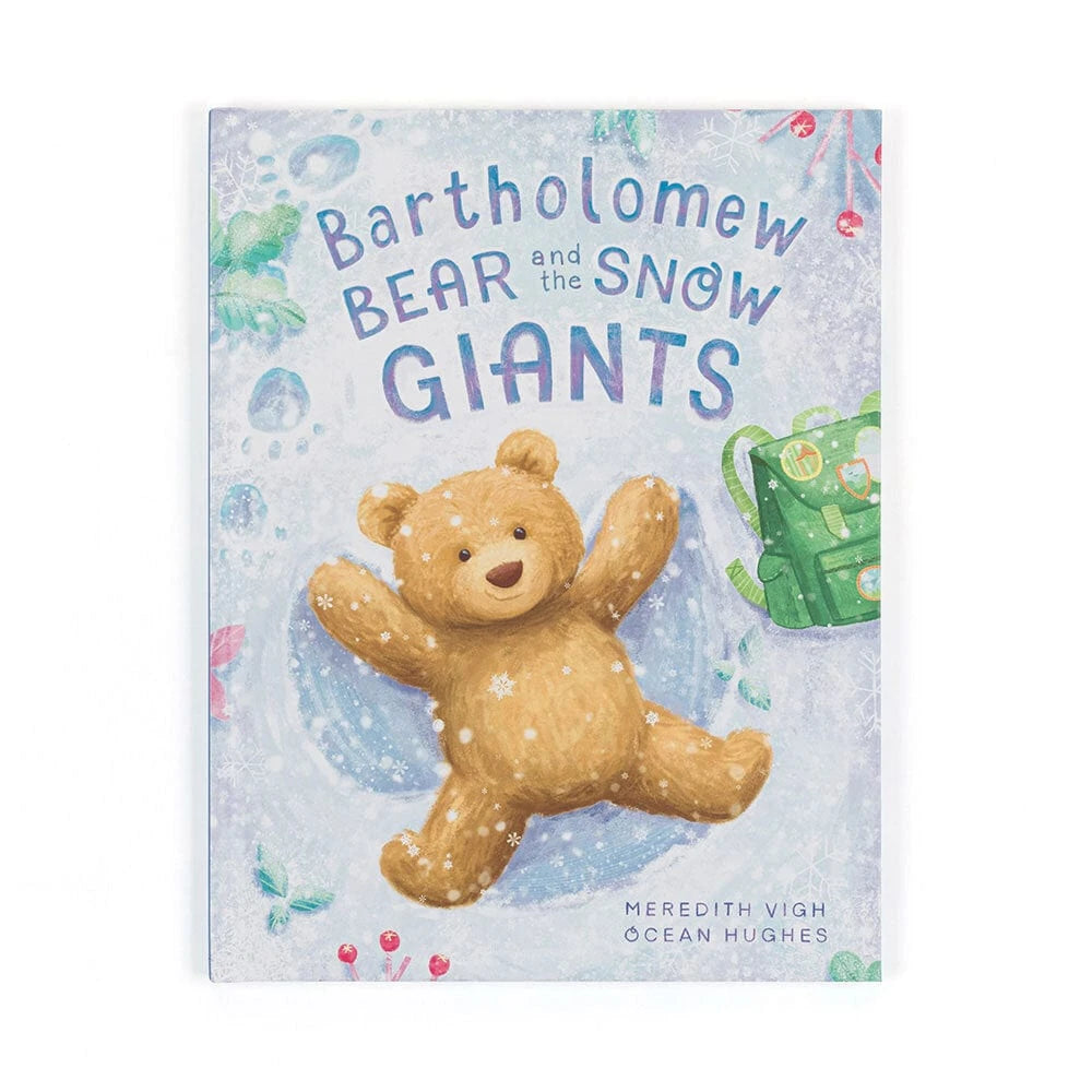 Bartholomew Bear & The Snow Giants Book