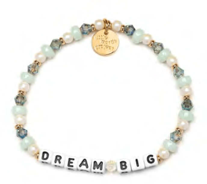 Dream Big Little Words Project Bracelet