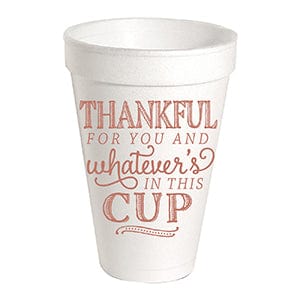 Thankful for You Styrofoam Cups