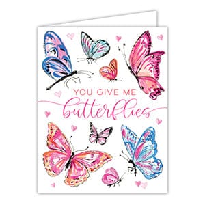 Rosanne Beck You Give Me Butterflies Card