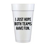 Both Teams Have Fun Foam Cups-Set of 10