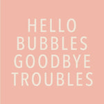 Soiree Sisters Hello Bubbles Cocktail Napkins