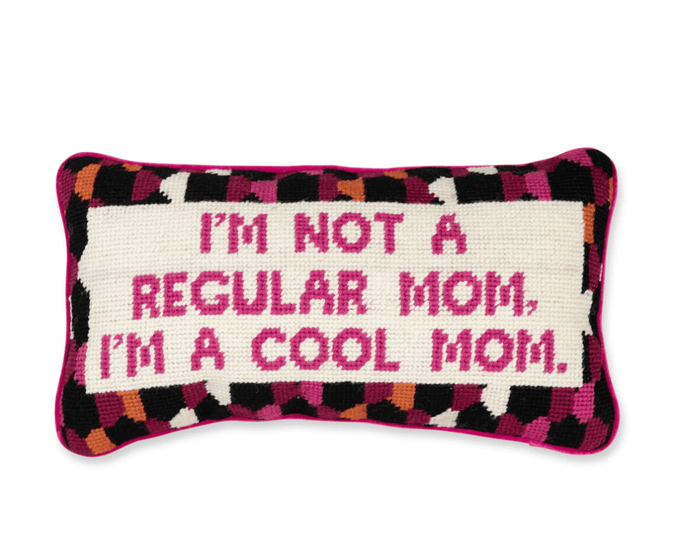 Furbish Cool Mom Needlepoint Pillow